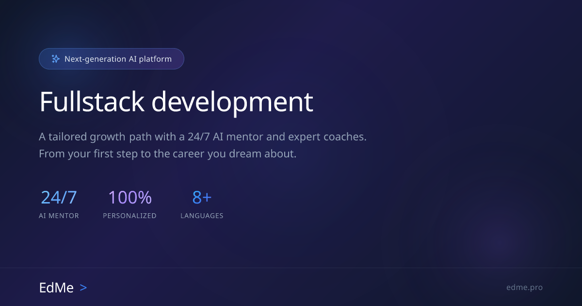 Fullstack development — professions and courses with AI | EdMe